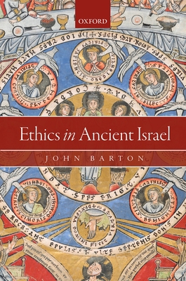 Ethics in Ancient Israel 0199660433 Book Cover