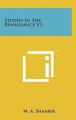Studies in the Renaissance V2 1258043122 Book Cover