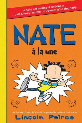 Nate: N° 8 - Nate À La Une [French] 1443145629 Book Cover