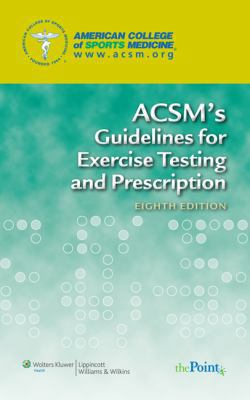 ACSM's Guidelines for Exercise Testing and Pres... 0781769027 Book Cover