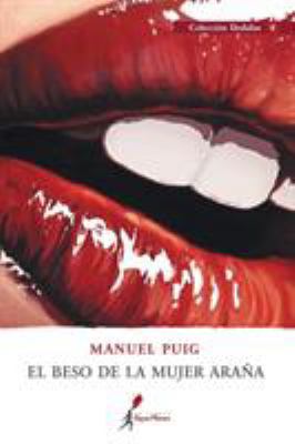 El beso de la mujer araña 9968636282 Book Cover