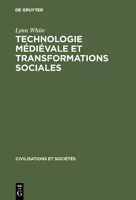 Technologie médiévale et transformations sociales [French] 3110985845 Book Cover