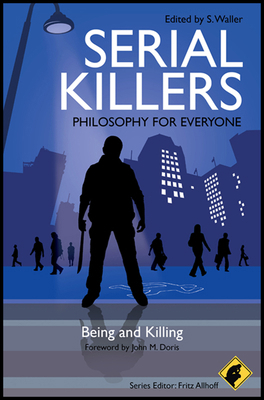 Serial Killers Philosophy 1405199636 Book Cover