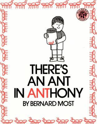 There's an Ant in Anthony 083358586X Book Cover