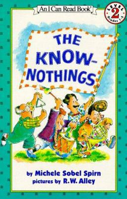 The Know-Nothings 0064442268 Book Cover