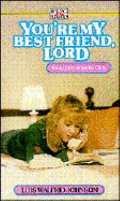 Your My Best Friend Lord 0806615419 Book Cover