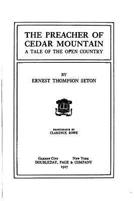 The Preacher of Cedar Mountain, A Tale of the O... 1523915943 Book Cover