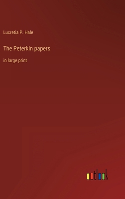 The Peterkin papers: in large print 3368457292 Book Cover