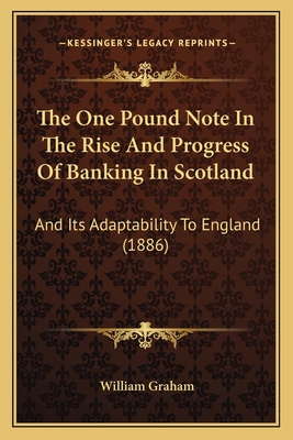 The One Pound Note In The Rise And Progress Of ... 1165689472 Book Cover