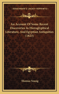 An Account of Some Recent Discoveries in Hierog... 1164713442 Book Cover