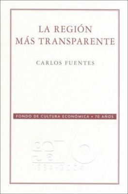 La Region Mas Transparente [Spanish] 9681677889 Book Cover