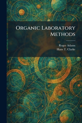 Organic Laboratory Methods 102588342X Book Cover