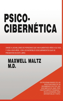 Psico Cibernetica [Spanish] 1638231044 Book Cover