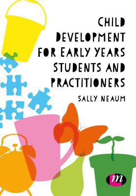 Child Development for Early Years Students and ... 1526466880 Book Cover