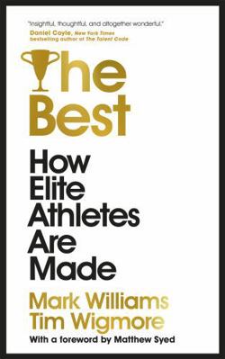 The Best: How Champions Are Made 1529304369 Book Cover