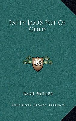 Patty Lou's Pot Of Gold 1168840996 Book Cover
