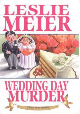 Wedding Day Murder 1575666529 Book Cover