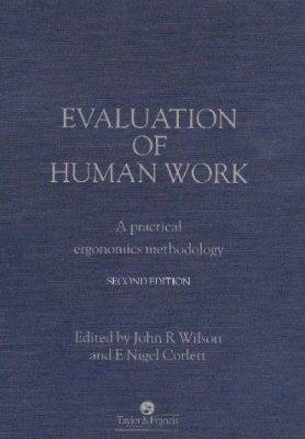 Evaluation of Human Work, 2nd Edition 0748400834 Book Cover