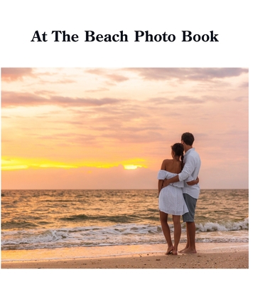 At The Beach Photo Book 1387524402 Book Cover