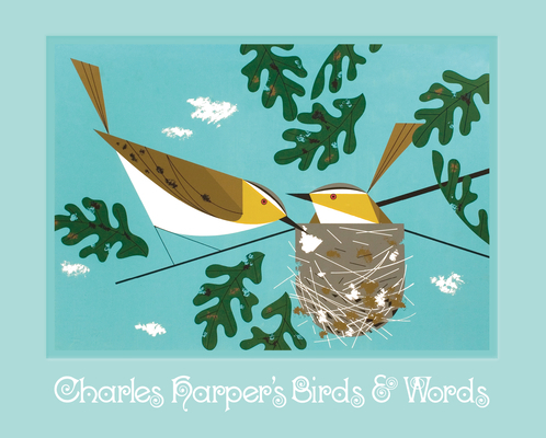 Birds & Words: (charley Harper Art Book, Illust... 1797202561 Book Cover