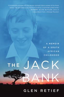 The Jack Bank: A Memoir of a South African Chil... 0312590938 Book Cover