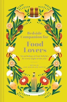 Bedside Companion for Food Lovers: An Anthology... 1849947961 Book Cover