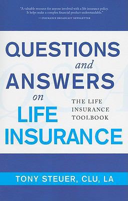 Questions and Answers on Life Insurance: The Li... 0984508104 Book Cover