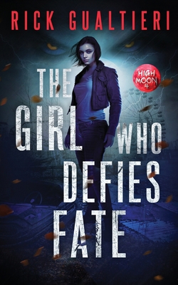 The Girl Who Defies Fate 1940415454 Book Cover