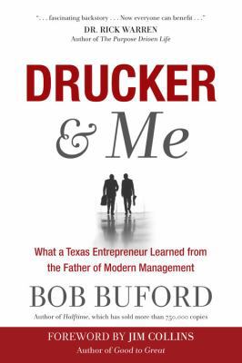 Drucker & Me: What a Texas Entrepenuer Learned ... 1617952761 Book Cover