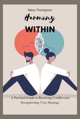 Harmony within: A Practical Guide to Resolving ... B0C2SFNHF6 Book Cover