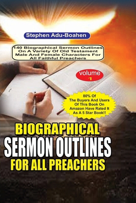 Biographical Sermon Outlines for all Preachers ... 1088185975 Book Cover