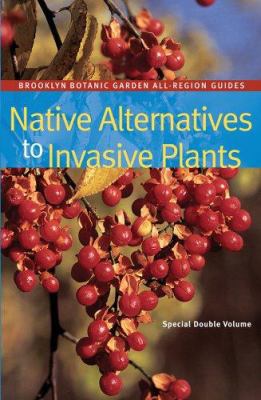Native Alternatives to Invasive Plants 1889538744 Book Cover