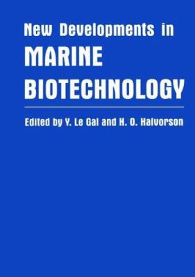New Developments in Marine Biotechnology 0306459078 Book Cover
