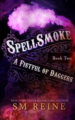 Spellsmoke: An Urban Fantasy Novel 172381637X Book Cover