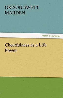 Cheerfulness as a Life Power 384248688X Book Cover