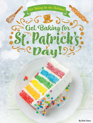 Get Baking for St. Patrick's Day! 1508198349 Book Cover
