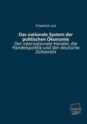 Das Nationale System Der Politischen Okonomie [German] 3845722347 Book Cover