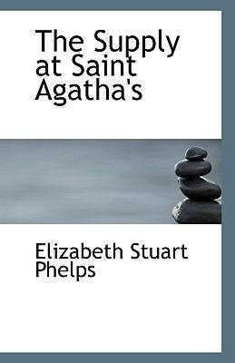 The Supply at Saint Agatha's 1117265315 Book Cover