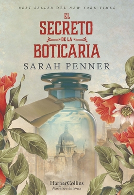 El Secreto de la Boticaria (the Lost Apothecary... [Spanish] 8491397027 Book Cover