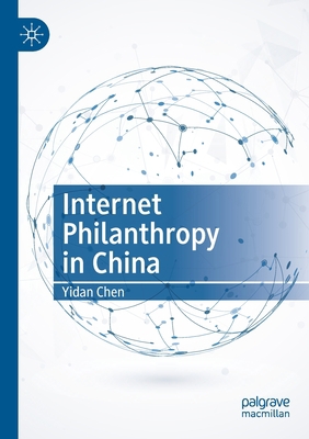 Internet Philanthropy in China 9811625689 Book Cover