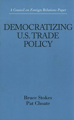 Democratizing U.S. Trade Policy 0876092822 Book Cover