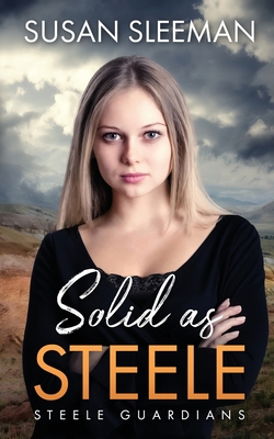Solid as Steele 1949009440 Book Cover
