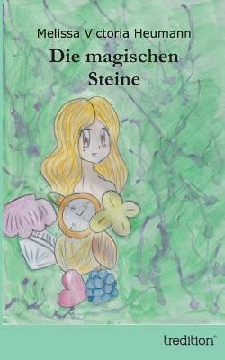 Die Magischen Steine [German] 3849544788 Book Cover