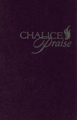 Chalice Praise 0827280408 Book Cover
