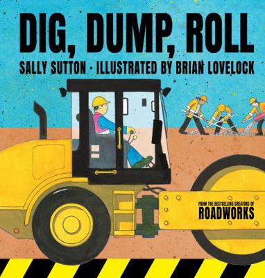 Dig, Dump, Roll 1760650056 Book Cover
