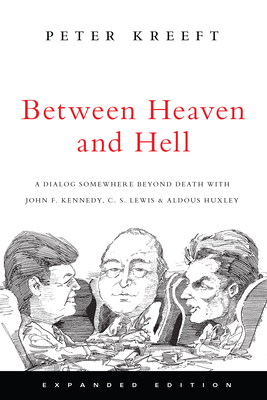 Between Heaven and Hell: A Dialog Somewhere Bey... 083083480X Book Cover