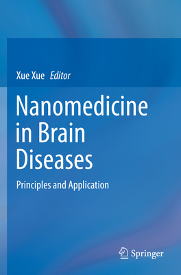 Nanomedicine in Brain Diseases: Principles and ... 9811387338 Book Cover