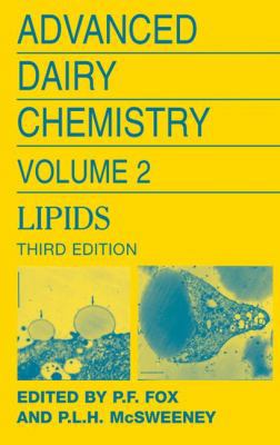 Advanced Dairy Chemistry Volume 2: Lipids 0387263640 Book Cover