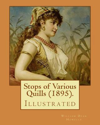 Stops of Various Quills (1895). By: William Dea... 1548402540 Book Cover