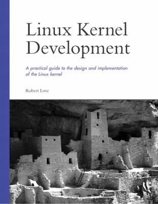 Linux Kernel Development 0672325128 Book Cover